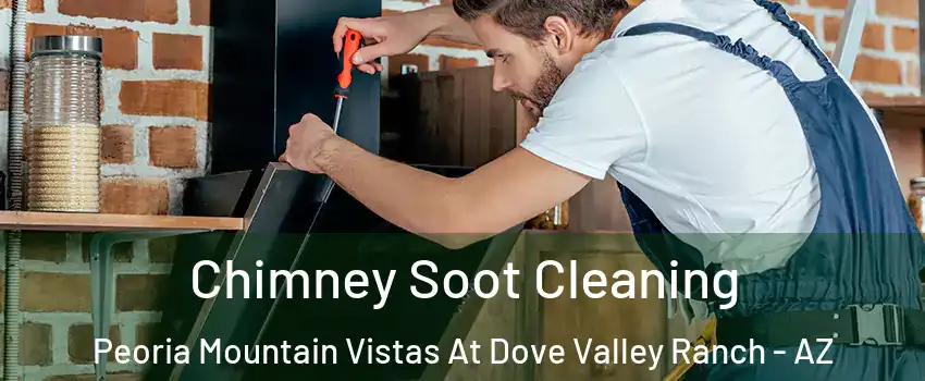 Chimney Soot Cleaning Peoria Mountain Vistas At Dove Valley Ranch - AZ