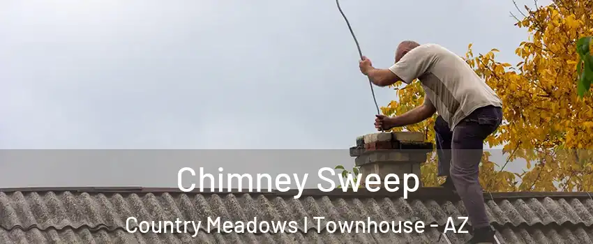 Chimney Sweep Country Meadows I Townhouse - AZ
