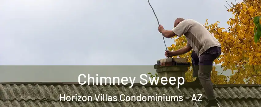 Chimney Sweep Horizon Villas Condominiums - AZ