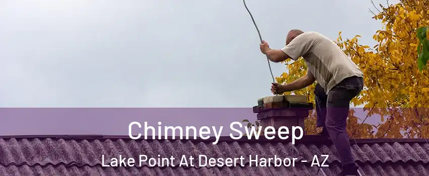 Chimney Sweep Lake Point At Desert Harbor - AZ