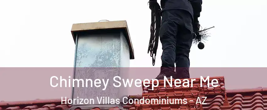 Chimney Sweep Near Me Horizon Villas Condominiums - AZ