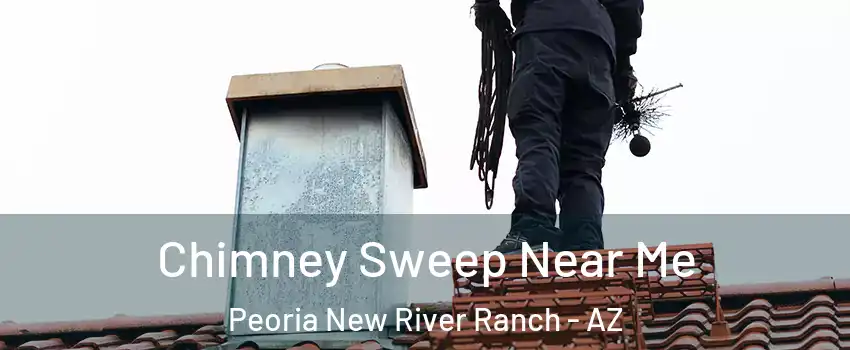 Chimney Sweep Near Me Peoria New River Ranch - AZ