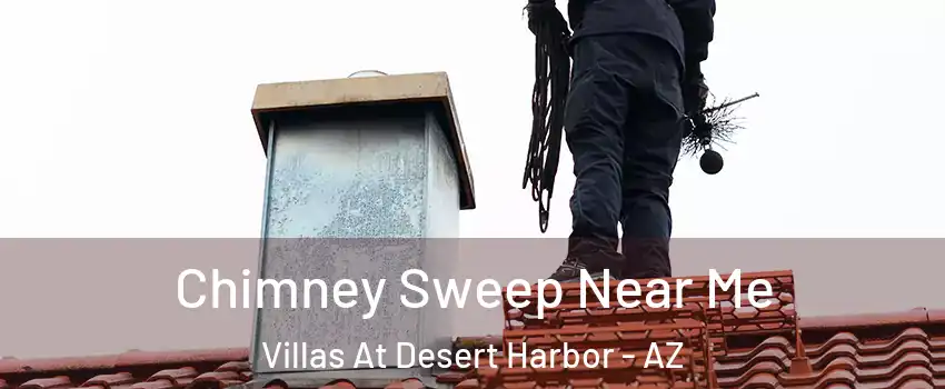 Chimney Sweep Near Me Villas At Desert Harbor - AZ
