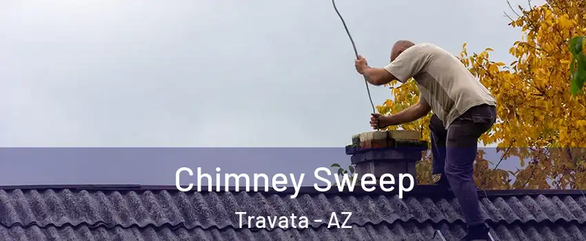 Chimney Sweep Travata - AZ