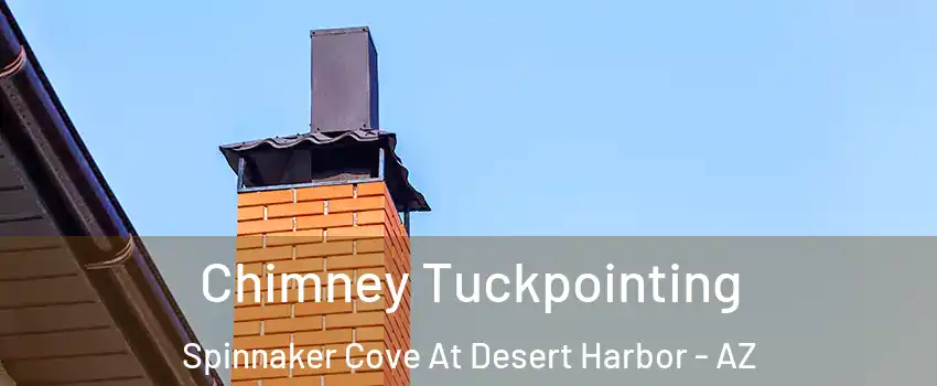 Chimney Tuckpointing Spinnaker Cove At Desert Harbor - AZ