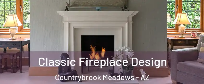 Classic Fireplace Design Countrybrook Meadows - AZ