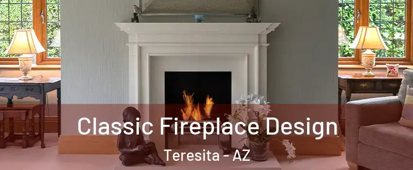 Classic Fireplace Design Teresita - AZ