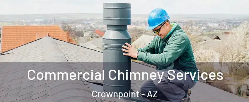 Commercial Chimney Services Crownpoint - AZ