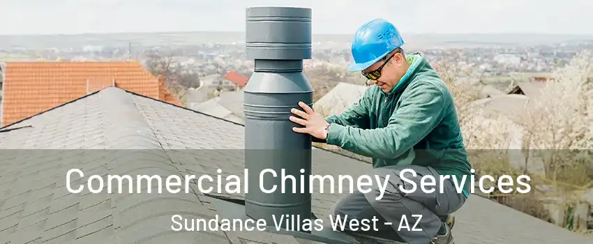 Commercial Chimney Services Sundance Villas West - AZ