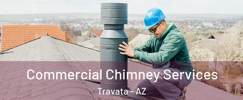 Commercial Chimney Services Travata - AZ