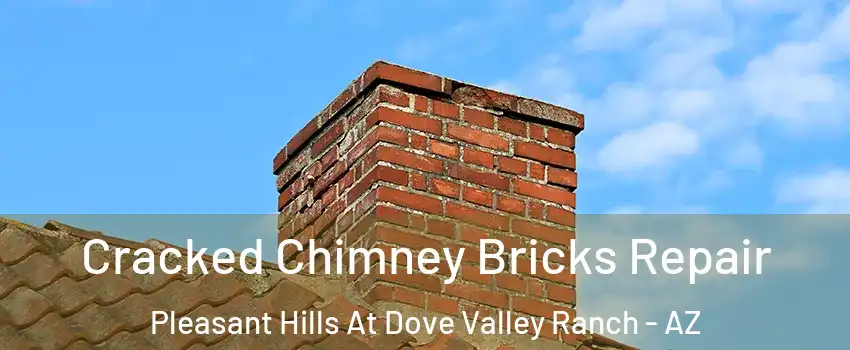 Cracked Chimney Bricks Repair Pleasant Hills At Dove Valley Ranch - AZ