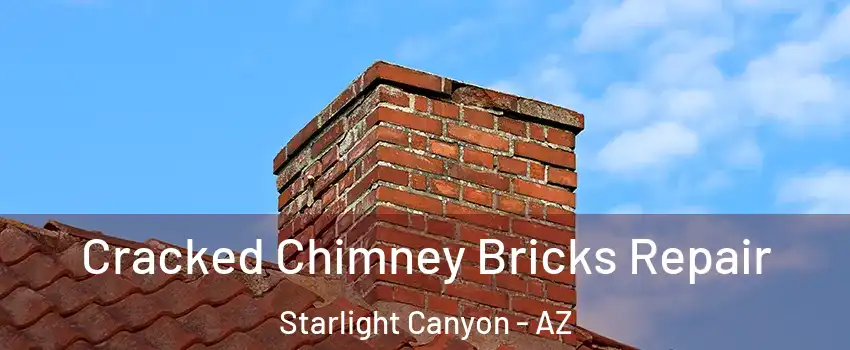 Cracked Chimney Bricks Repair Starlight Canyon - AZ