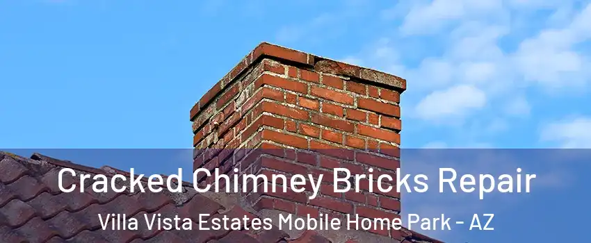 Cracked Chimney Bricks Repair Villa Vista Estates Mobile Home Park - AZ