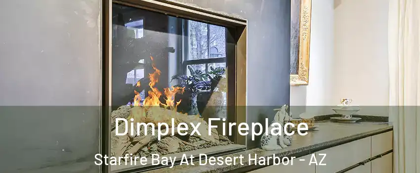 Dimplex Fireplace Starfire Bay At Desert Harbor - AZ
