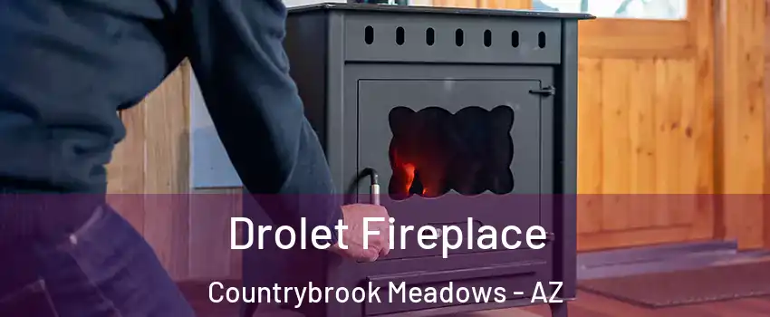 Drolet Fireplace Countrybrook Meadows - AZ