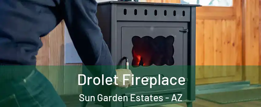 Drolet Fireplace Sun Garden Estates - AZ
