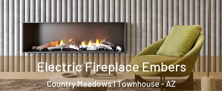 Electric Fireplace Embers Country Meadows I Townhouse - AZ