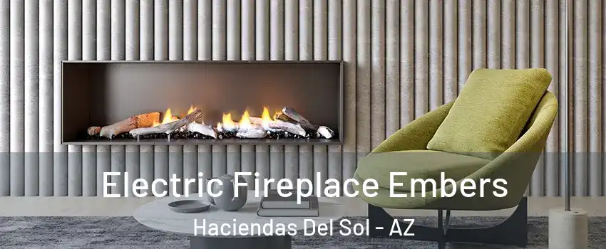 Electric Fireplace Embers Haciendas Del Sol - AZ