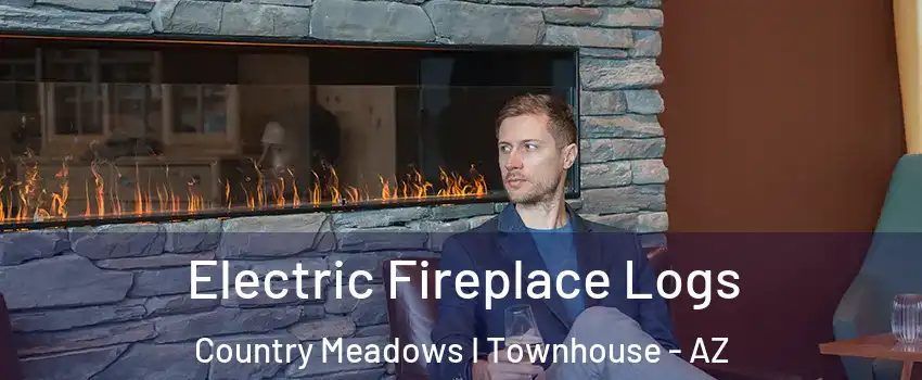 Electric Fireplace Logs Country Meadows I Townhouse - AZ
