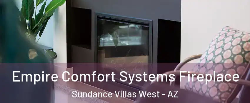 Empire Comfort Systems Fireplace Sundance Villas West - AZ