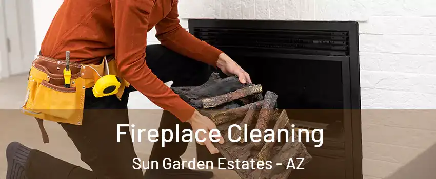 Fireplace Cleaning Sun Garden Estates - AZ