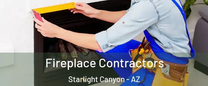 Fireplace Contractors Starlight Canyon - AZ