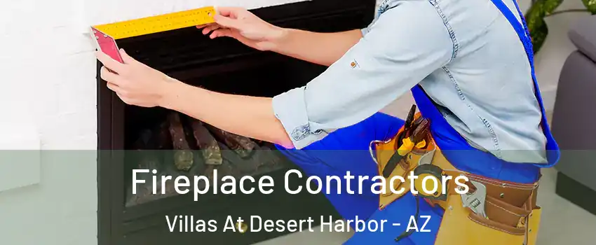Fireplace Contractors Villas At Desert Harbor - AZ