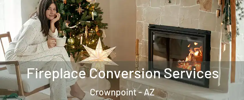 Fireplace Conversion Services Crownpoint - AZ