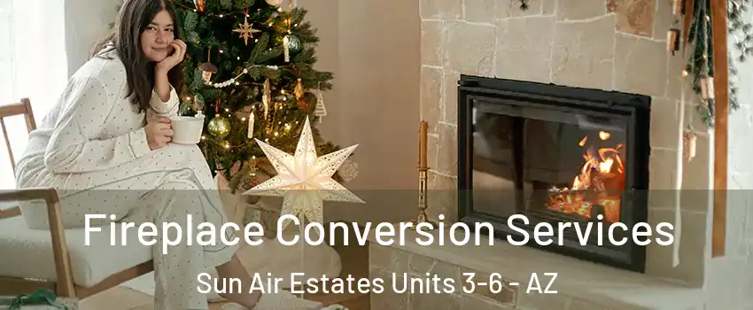 Fireplace Conversion Services Sun Air Estates Units 3-6 - AZ