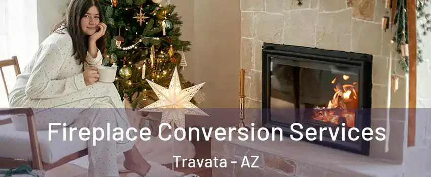 Fireplace Conversion Services Travata - AZ