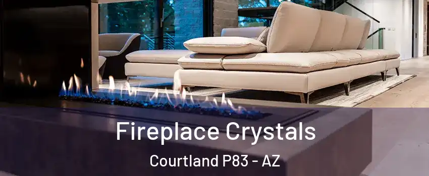 Fireplace Crystals Courtland P83 - AZ