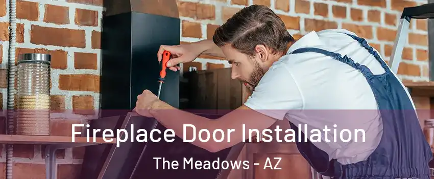 Fireplace Door Installation The Meadows - AZ