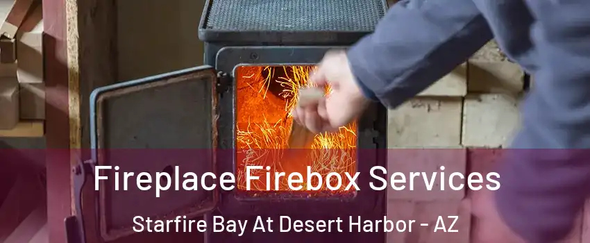 Fireplace Firebox Services Starfire Bay At Desert Harbor - AZ