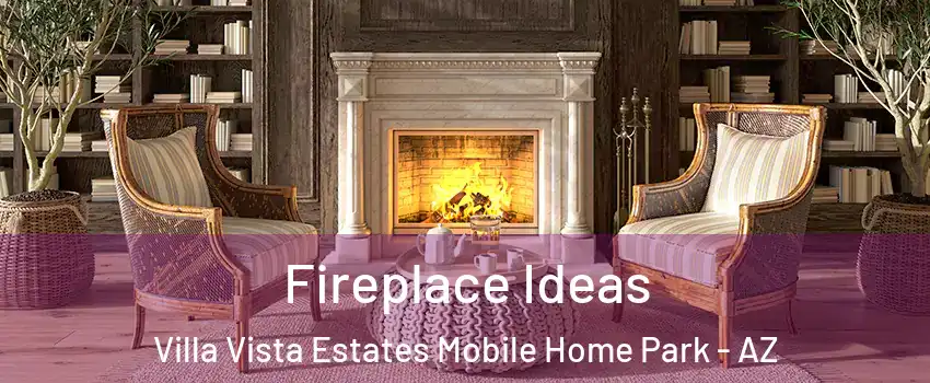 Fireplace Ideas Villa Vista Estates Mobile Home Park - AZ