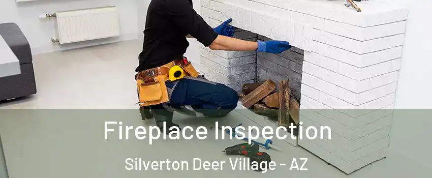 Fireplace Inspection Silverton Deer Village - AZ