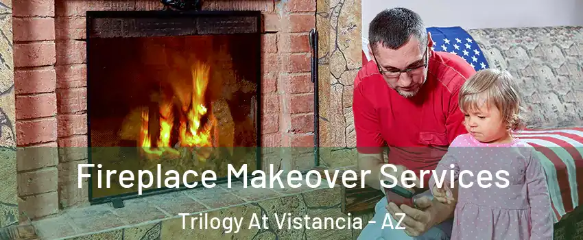 Fireplace Makeover Services Trilogy At Vistancia - AZ
