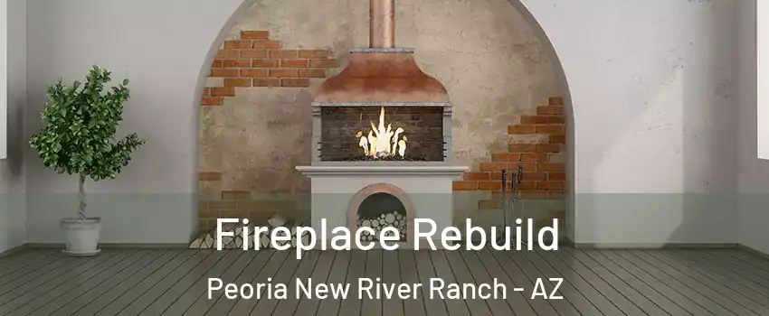 Fireplace Rebuild Peoria New River Ranch - AZ
