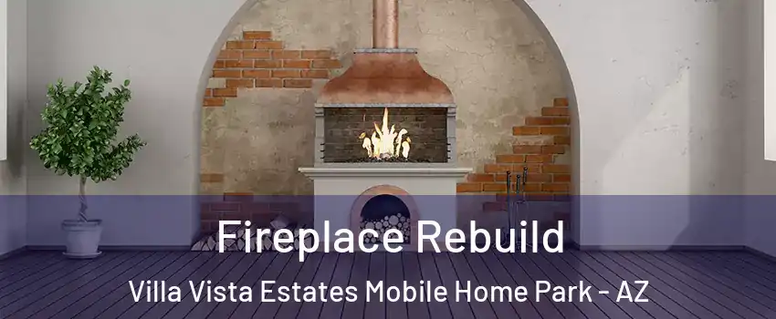 Fireplace Rebuild Villa Vista Estates Mobile Home Park - AZ