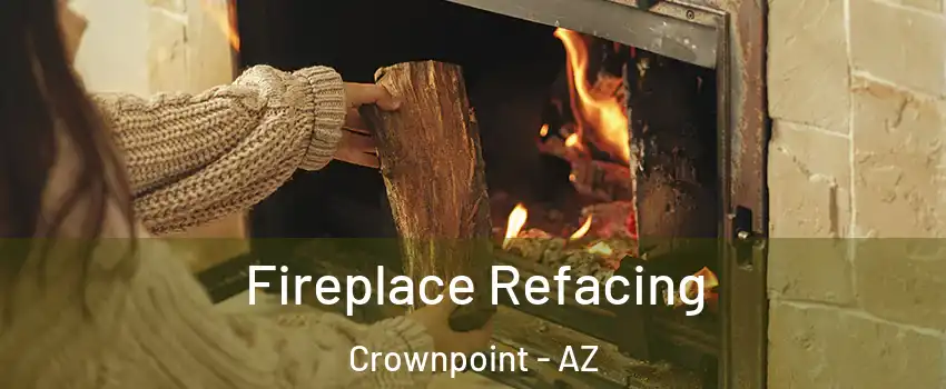 Fireplace Refacing Crownpoint - AZ