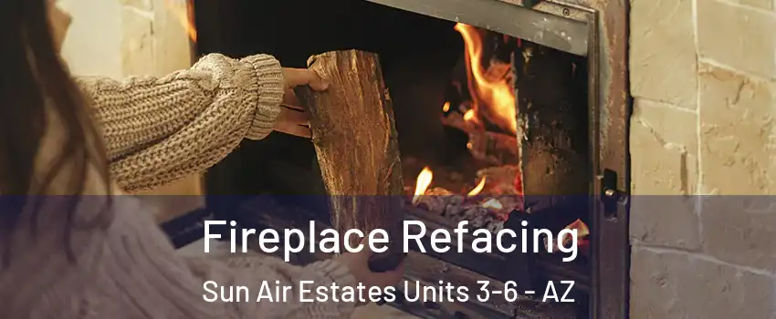 Fireplace Refacing Sun Air Estates Units 3-6 - AZ