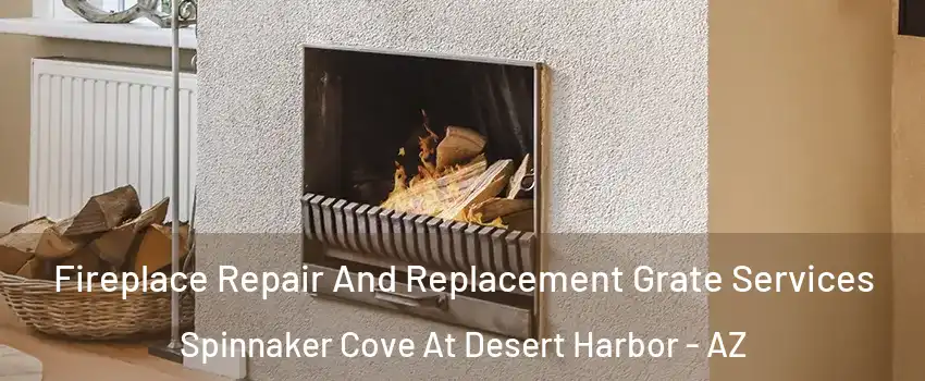 Fireplace Repair And Replacement Grate Services Spinnaker Cove At Desert Harbor - AZ
