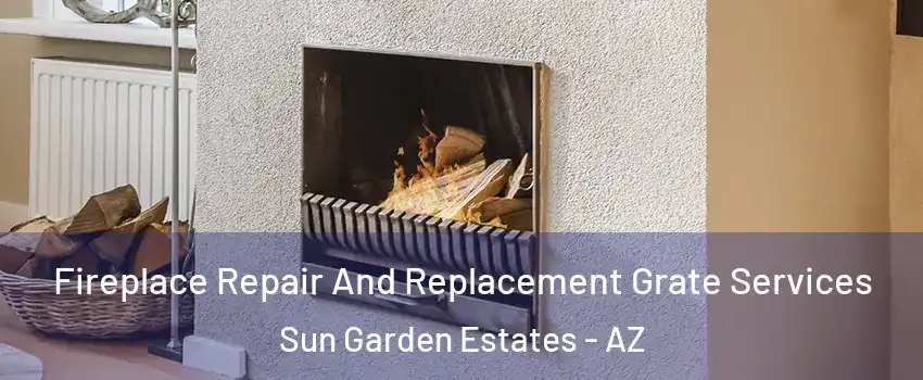 Fireplace Repair And Replacement Grate Services Sun Garden Estates - AZ
