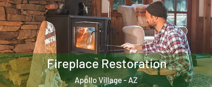 Fireplace Restoration Apollo Village - AZ
