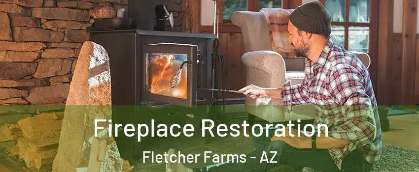 Fireplace Restoration Fletcher Farms - AZ