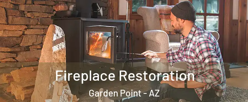 Fireplace Restoration Garden Point - AZ