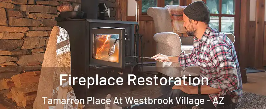 Fireplace Restoration Tamarron Place At Westbrook Village - AZ