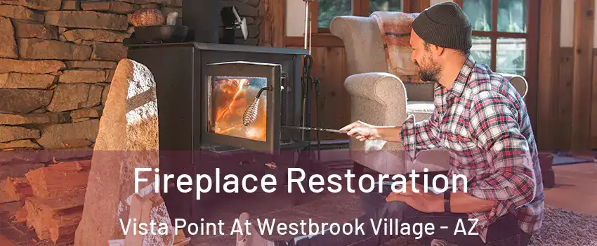 Fireplace Restoration Vista Point At Westbrook Village - AZ