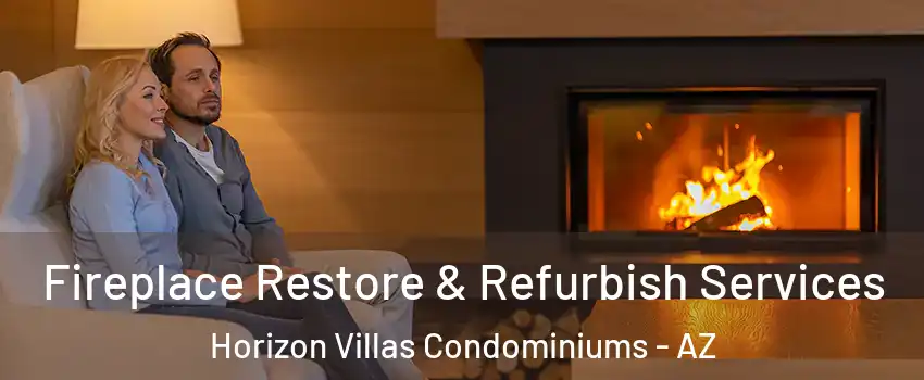 Fireplace Restore & Refurbish Services Horizon Villas Condominiums - AZ