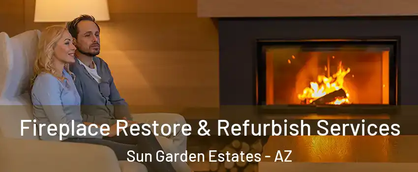 Fireplace Restore & Refurbish Services Sun Garden Estates - AZ