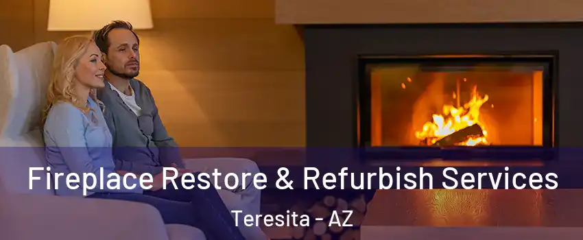 Fireplace Restore & Refurbish Services Teresita - AZ